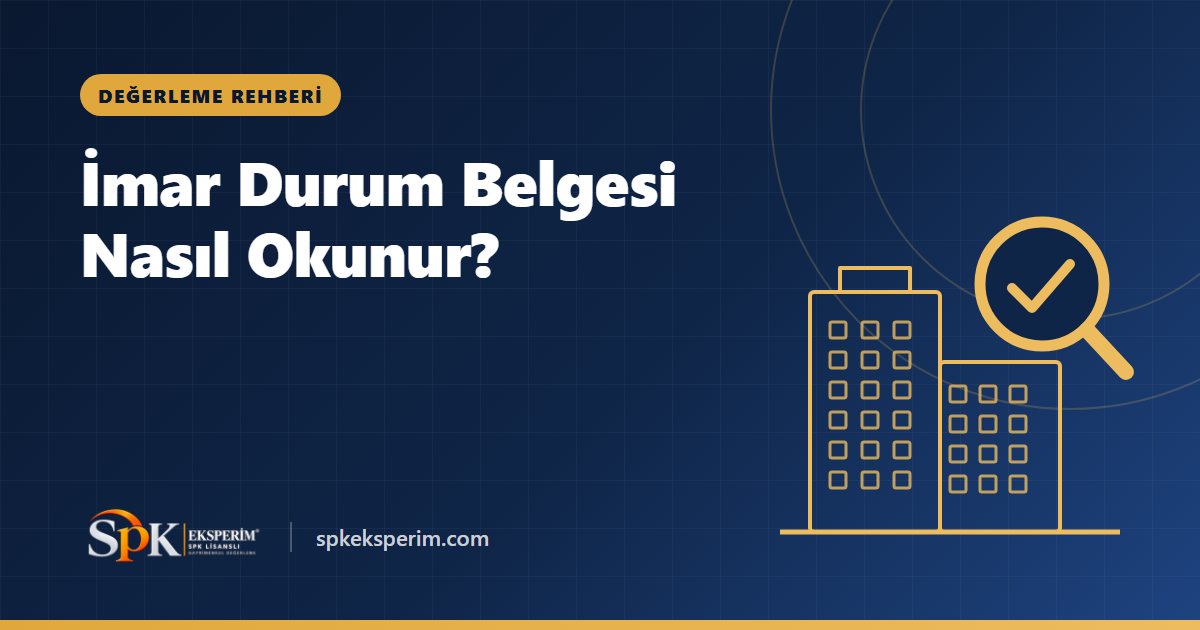 İmar Durum Belgesi Nasıl Okunur?