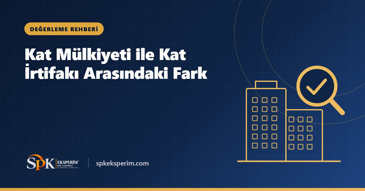 Kat Mülkiyeti ile Kat İrtifakı Arasındaki Fark